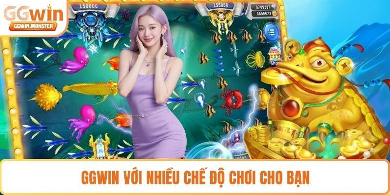 GGWIN với nhiều chế độ chơi cho bạn 