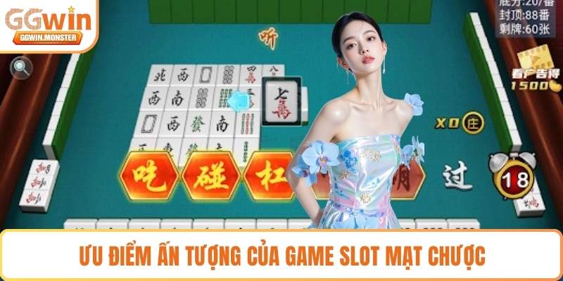 Ưu điểm ấn tượng của game slot mạt chược